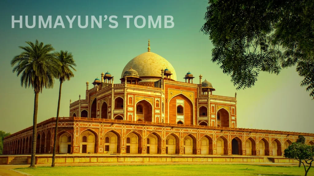 Delhi humayun's tomb